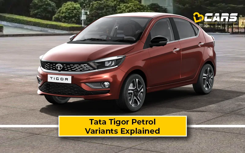 2025 Tata Tigor Petrol Variants Explained