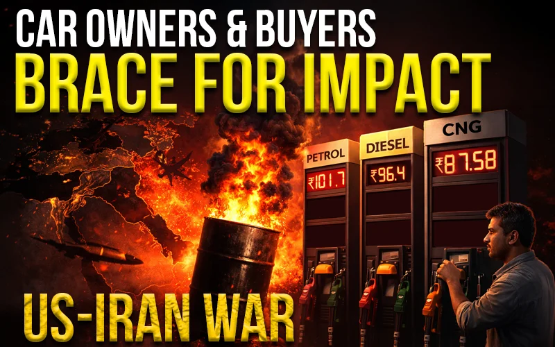 Will US-Iran War Increase Petrol, Car Prices