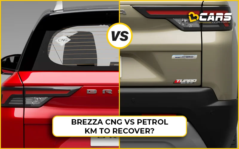 2026 Brezza Petrol Vs CNG - Running Cost, KM To Recover
