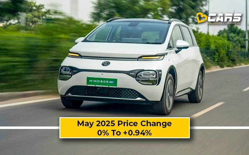 Exclusive: MG Windsor 2025 Price Change — Hiked By Up To 15k