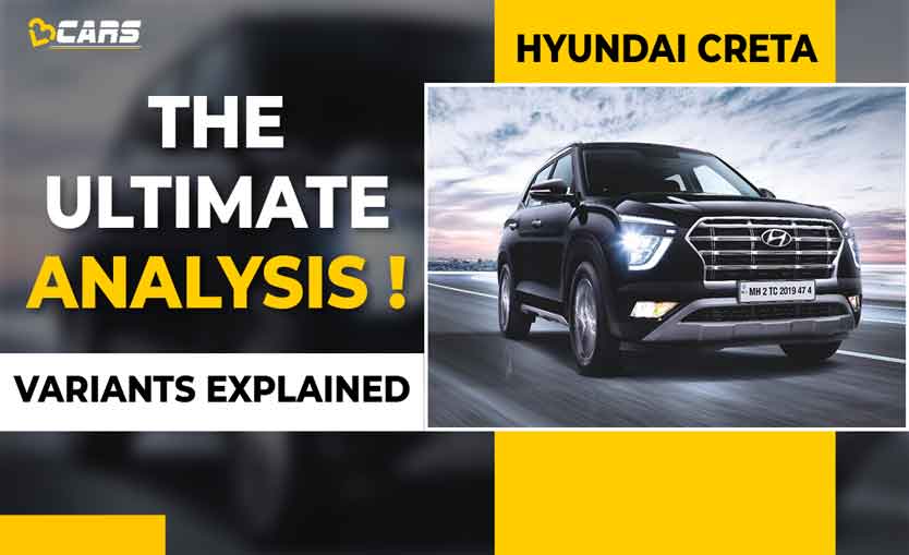 2021 Hyundai Creta Petrol Variants Explained | E, EX, S, SX, SX(O) | The Ultimate Analysis | Jan