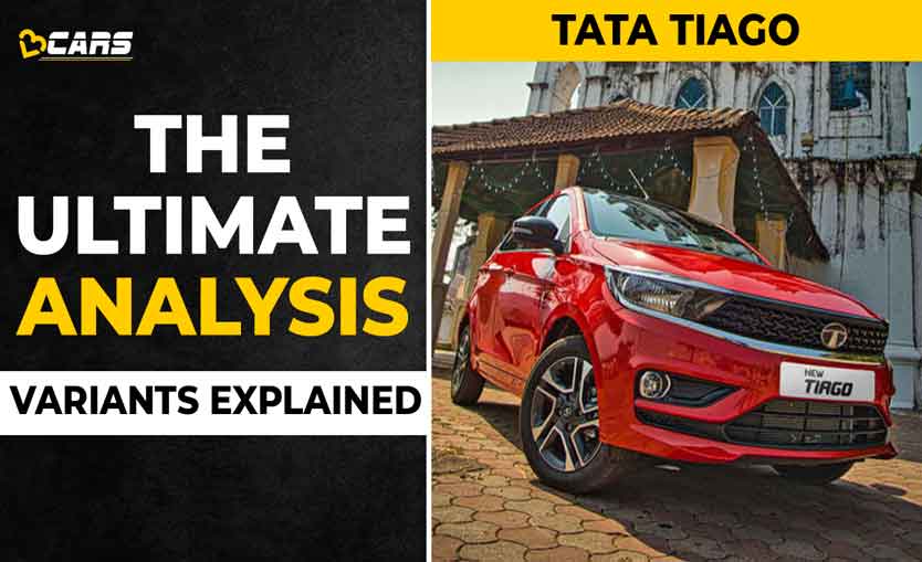 Tata Tiago Variants Explained | XE, XT(O), XT, XZ, XZ+ | July Update | The Ultimate Analysis