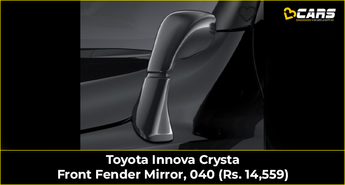 Toyota Innova Crysta Front Fender Mirror, 040 (Rs. 14,559)