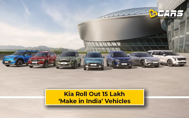 Kia India Roll Out 15 Lakh ‘Make in India’ Vehicles