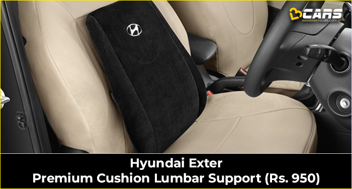 Hyundai Exter Premium Cushion Lumbar Support (Rs. 950)
