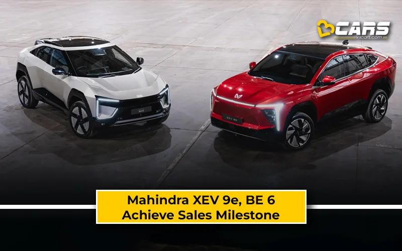 Mahindra XEV 9e, BE 6 Achieve Sales Milestone