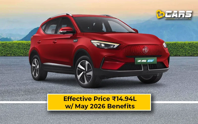 MG ZS EV At Rs. 14.94 Lakh Effective Price (w/ May 2026 Offers)