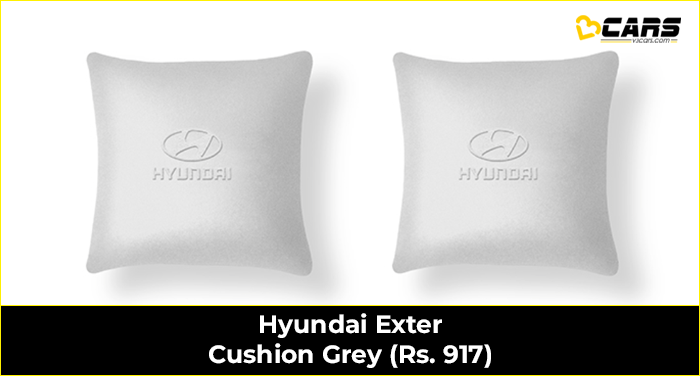 Hyundai Exter Cushion Grey (Rs. 917)