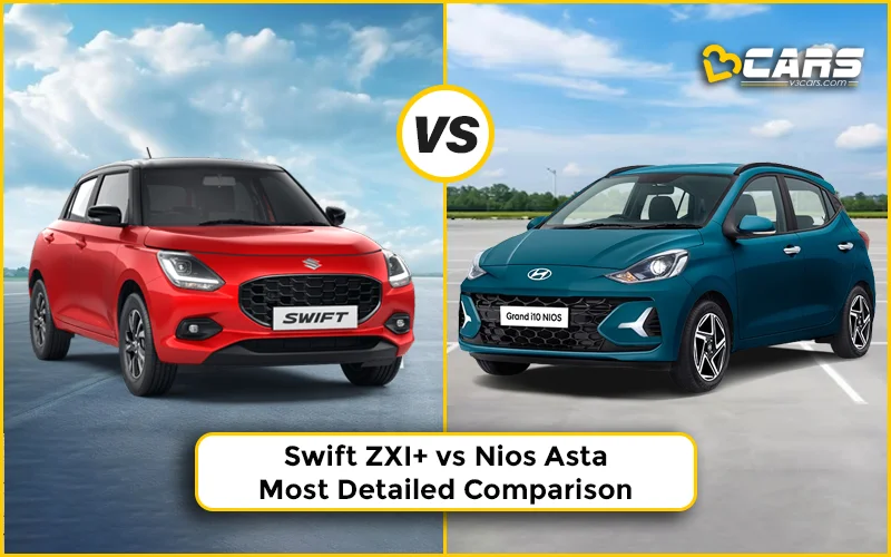 2024 Maruti Swift ZXI+ Vs Hyundai i10 Nios Asta