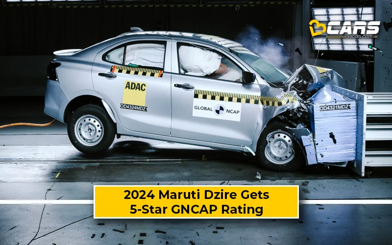 2024 Maruti Suzuki Dzire Scores 5-Star Safety Rating