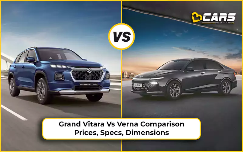 Maruti Suzuki Grand Vitara Vs Hyundai Verna