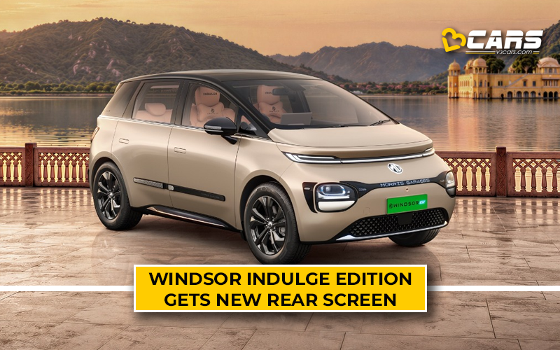 MG Windsor Indulge Edition Gets Rear Entertainment Screen