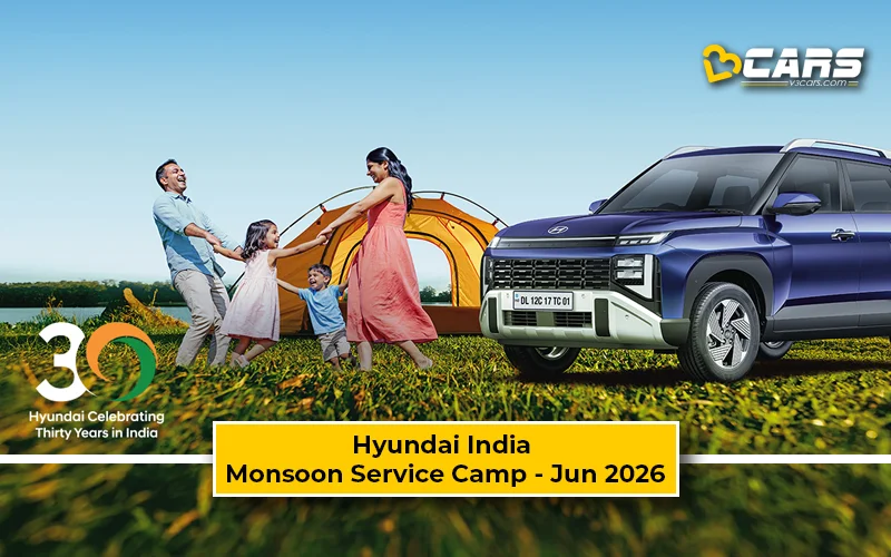 Hyundai India Announce A Monsoon Service Camp: June 2026