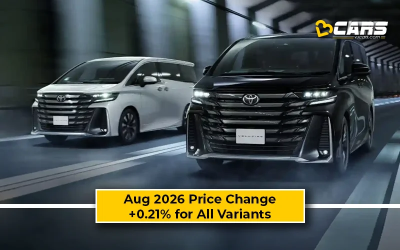 Toyota Vellfire 2026 Aug Price Change — Hiked Up To 27K