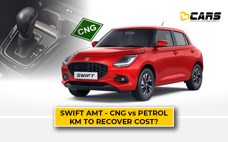 2026 Maruti Swift CNG vs Petrol AMT Mileage And Running Cost