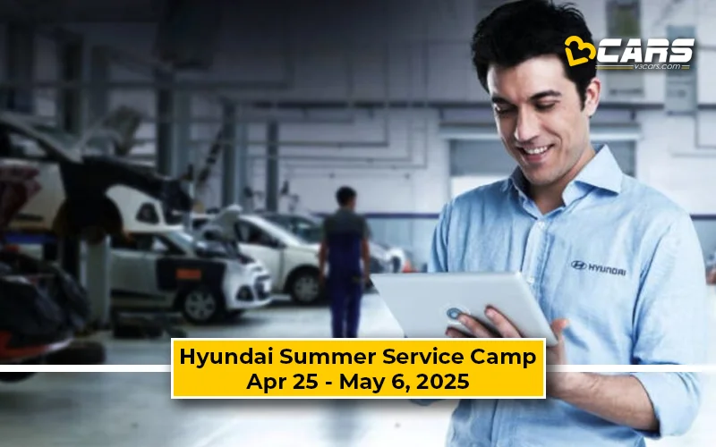 Hyundai India Announce A Summer Service Camp