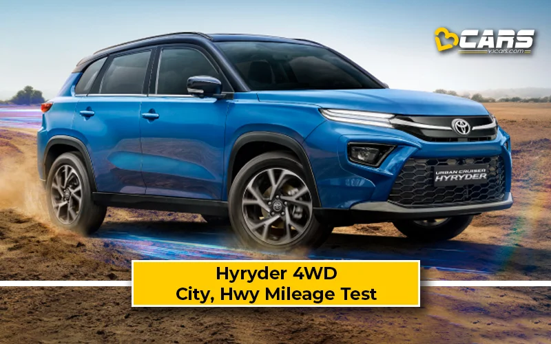 Toyota Hyryder 4WD Petrol-MT Actual City, Highway Mileage Test