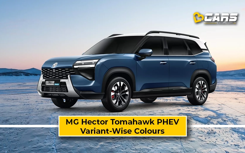 2026 MG Hector Tomahawk PHEV Variant-Wise Colours