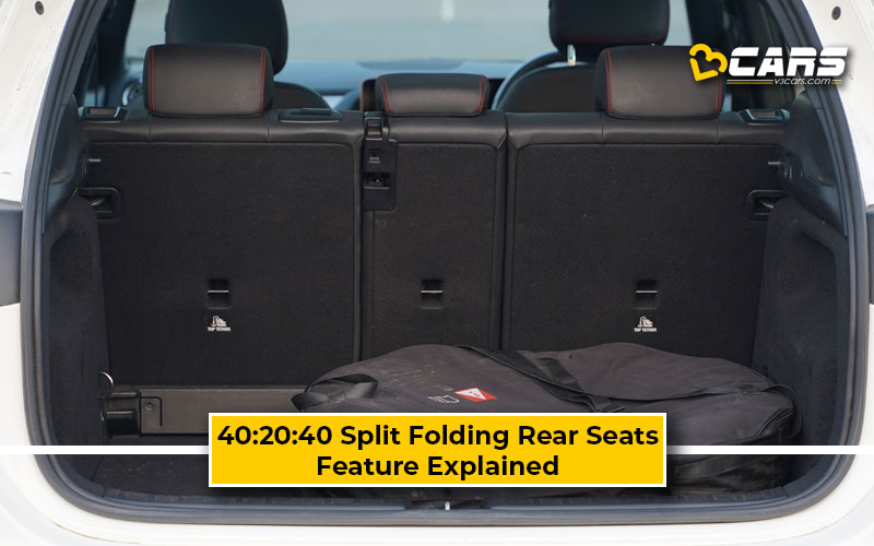 What Are 40:20:40 Split Folding Rear Seats - Feature Explained