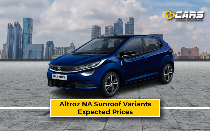 Normal Tatta Tata Altroz Normal Petrol Variants Sunroof Expected Prices