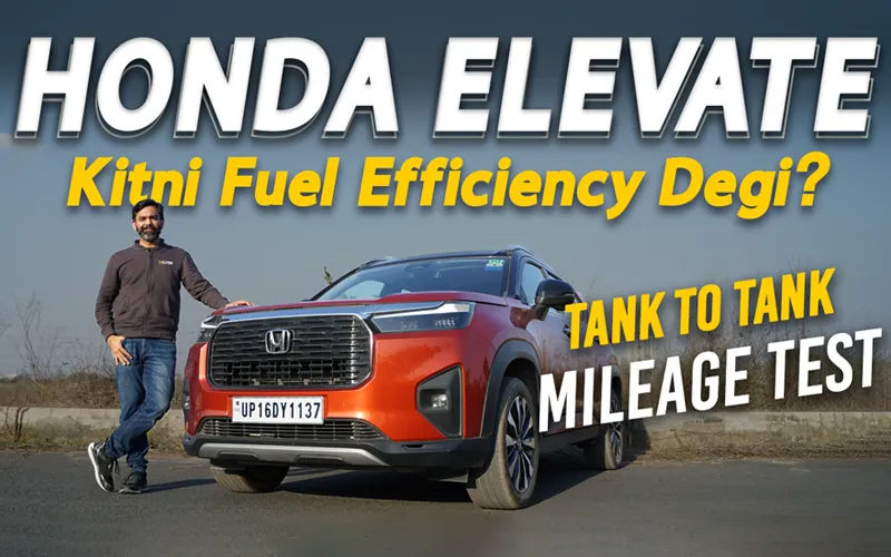 Honda Elevate CVT Mileage Test using Tank-to-tank Method w/ Drive Impressions | Feb 2024