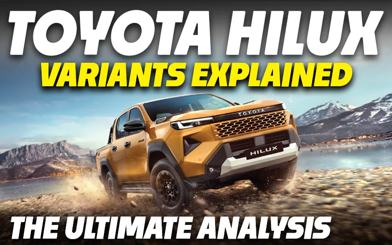 New Toyota Hilux Variants Explained | GX, VX, 4x2, 4x4 | The Ultimate Analysis