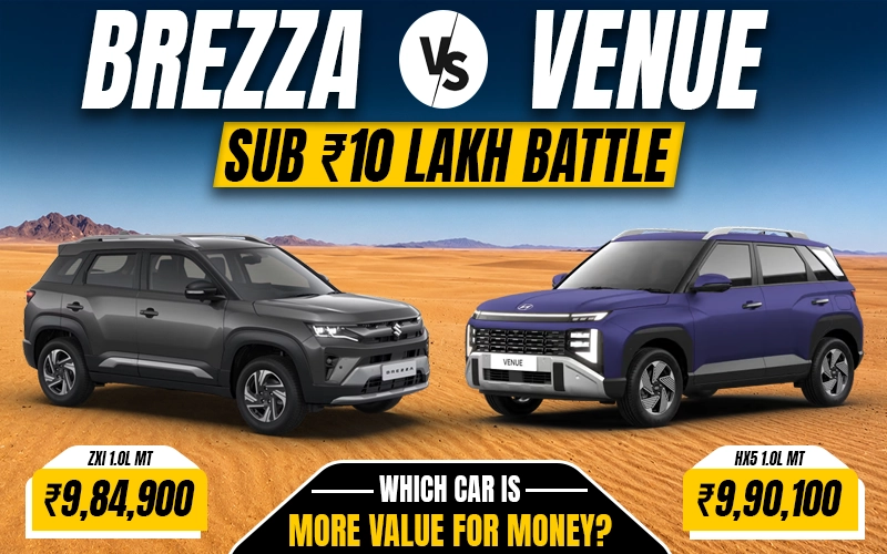 Maruti Brezza vs Hyundai Venue Sub Rs. 10 Lakh Battle | Which Car Is More Value For Money?