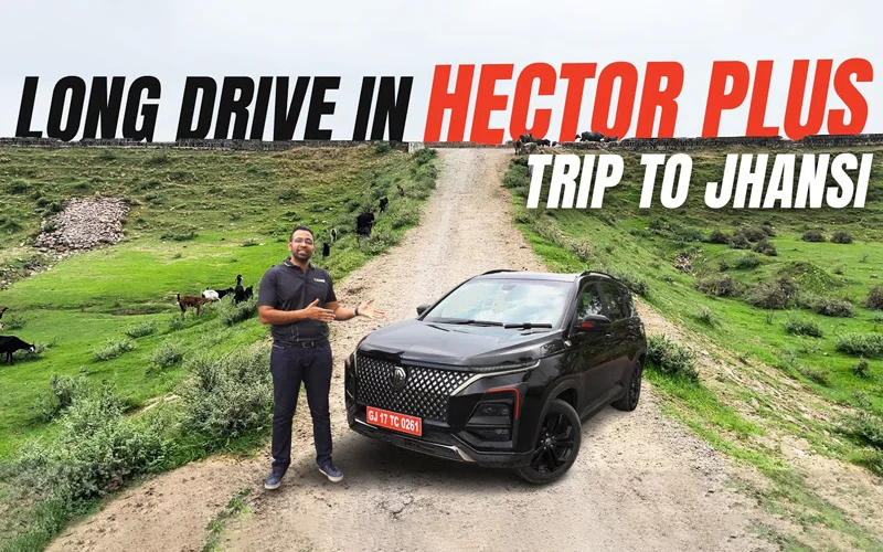 Long Drive in MG Hector Plus Black Storm Edition Petrol CVT To Jhansi