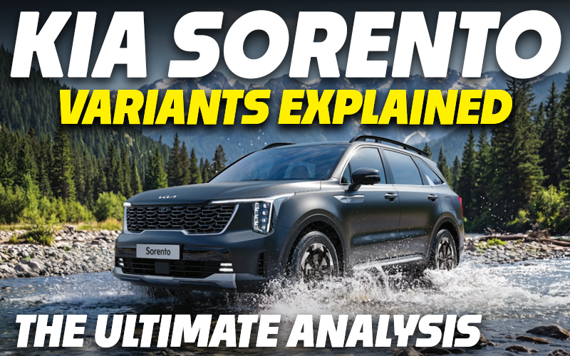 Kia Sorento Variants Explained | HTE, HTE(O), HTK, HTK(A), HTX, HTX(A), Black Line